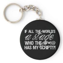 If all the world's a stage ...