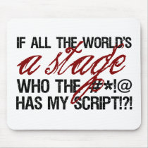 If all the world's a stage ...