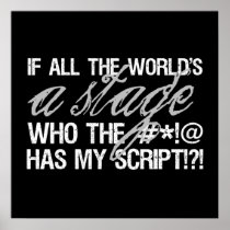 If all the world's a stage ...