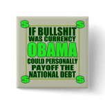 If Bullshit was currency... buttons
