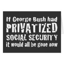 If Bush Privatised SSI Cards