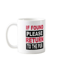 If found please return to pub coffee mugs