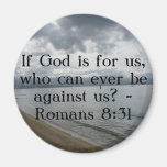 If God is for us, who can ever be against us? Magnets