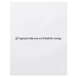 If I agreed with you... Personalized Flyer