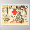 If I fail He Dies - Work for the Red Cross posters