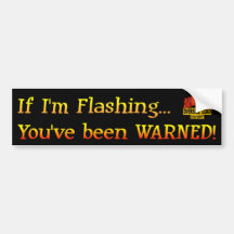 If I"m Flashing-1 Bumper Stickers