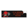 IF I'M SPEEDING MY DEMON IS RACING BUMPER STICKER