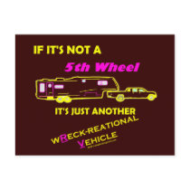 If It's Not A 5th Wheel