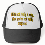 If it's not a baby then you aren't pregnant hat