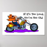 If It's Too Loud,You're Too Old posters