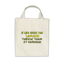 If Life Gives You Lemons Tote Bags