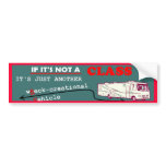 If Not A Class A RV? bumper stickers