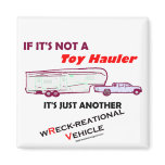 If Not A Toy Hauler? Magnet