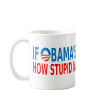 If Obama's the Answer... Coffee Mugs