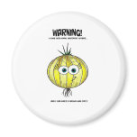 If Onions were Women Refrigerator Magnets