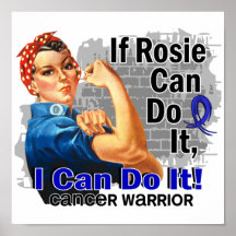 If Rosie Can Do It Rectal Cancer Warrior Posters