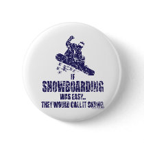 If-Snow-Boarding-was-EASY Pins