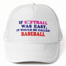 If Softball Was Easy....
