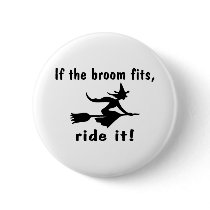 If The Broom Fits Ride It