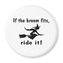 If The Broom Fits Ride It