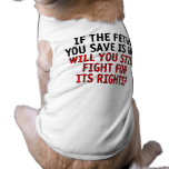 If the foetus you save is gay... pet clothing