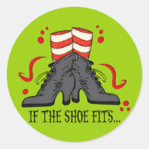 If The Shoe Fits Sticker