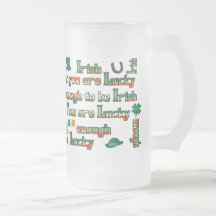 If You Are Lucky Enough to be Irish Coffee Mugs