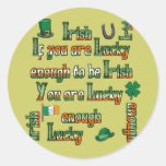 If You Are Lucky Enough to be Irish Sticker