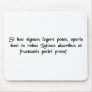 If you can read this sign....... mousepad