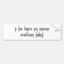 If You Can Read This You're Over-Educated Bumper Stickers