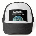 If you can't feed 'em, then don't breed 'em hat