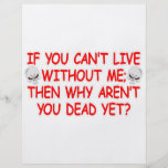 If You Can't Live Without Me Why Aren't You Dead Flyer