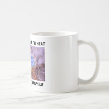 If You Can't Stand The Heat Become An Extremophile Mug