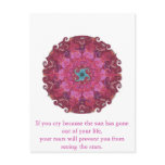 If you cry because the sun has gone out of your... postcards