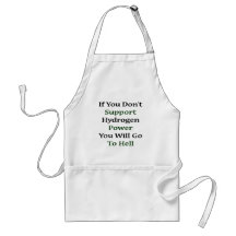 If You Don't Support Hydrogen Power You Will Go To Apron