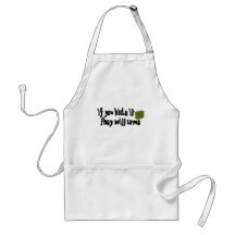 If You Hide It, They Will Come! Aprons