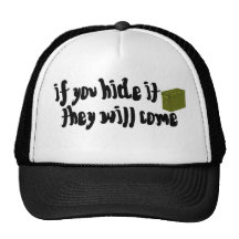 If You Hide It, They Will Come! Mesh Hat