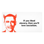 If you liked slavery, then you'll love socialism photo cards