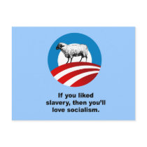 If you liked slavery, then you'll love socialism post card