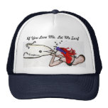 If You Love Me, Let Me Surf Hat