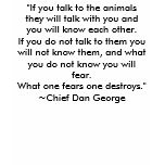 "If you talk to the animals they will talk with... t-shirts