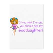 If You Think Im Cute You Should See My Goddaugher Postcards