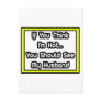If You Think I'm Hot...My Husband Post Cards