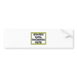 If You Think I'm Hot...My Wife bumper stickers