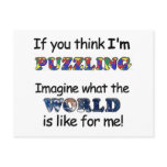 If You Think I'm Puzzling Post Cards