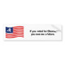 If you voted for Obama you owe me a future Bumper Sticker