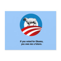 If you voted for Obama you owe me a future Postcards