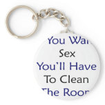 If You Want Sex You'll Have To Clean The Room