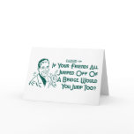 If Your Friends All Jumped Off Of A Bridge ... cards