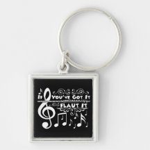 If You've Got It - Flaut It Gifts Keychain